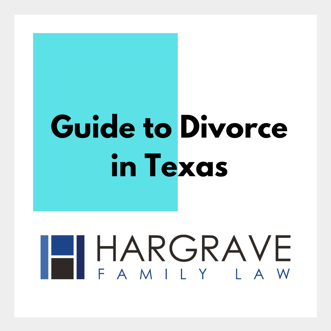 Guide to Divorce in Texas