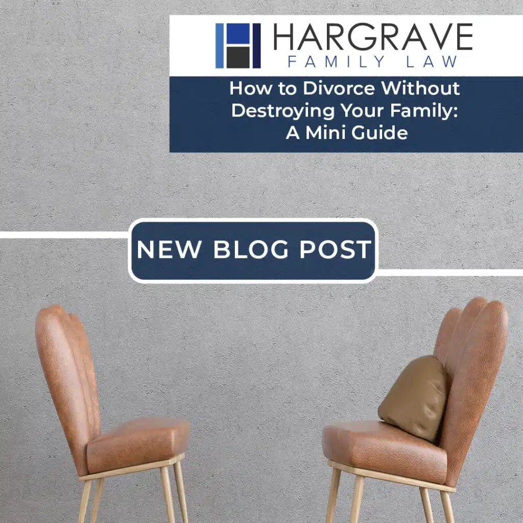 Hargrave Family Law divorce mini guide blog graphic