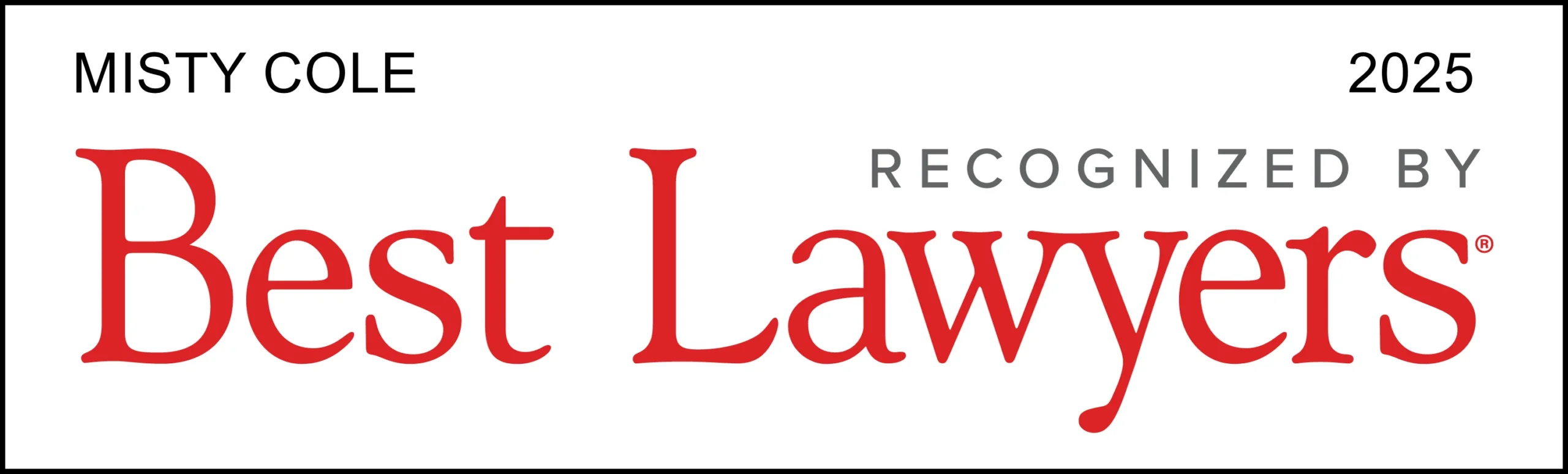 Misty Cole recognized by Best Lawyers 2025