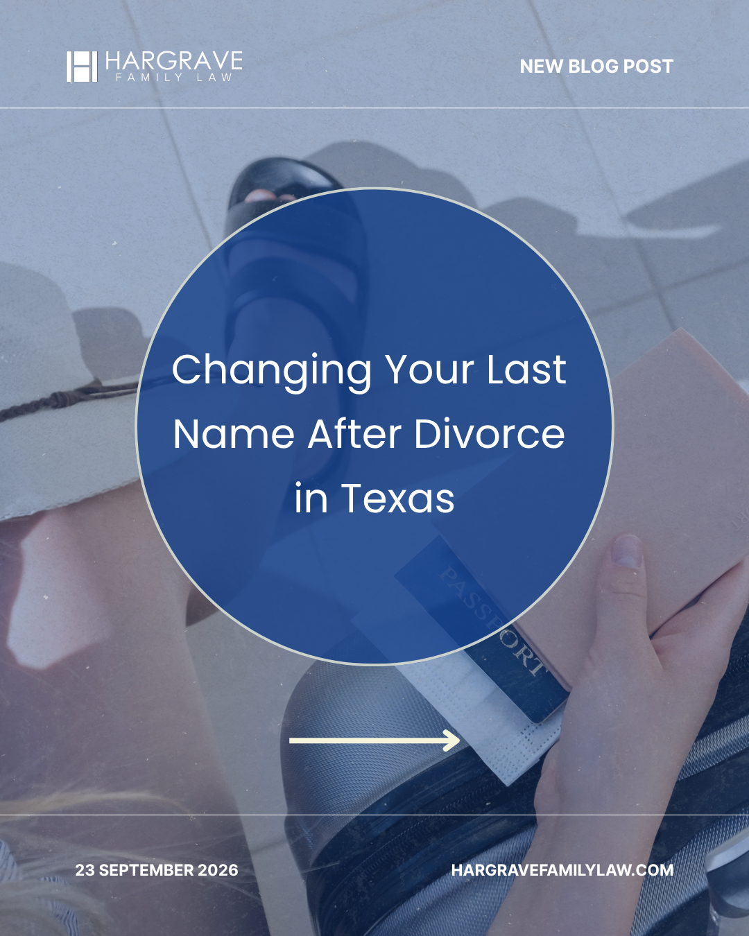 Texas divorce name change blog graphic with passport